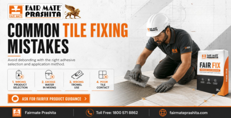 Avoid debonding with the right adhesive selection and application method. FairFix Tile Adhesive Solutions Fairmate Prashita | 1800 571 8862